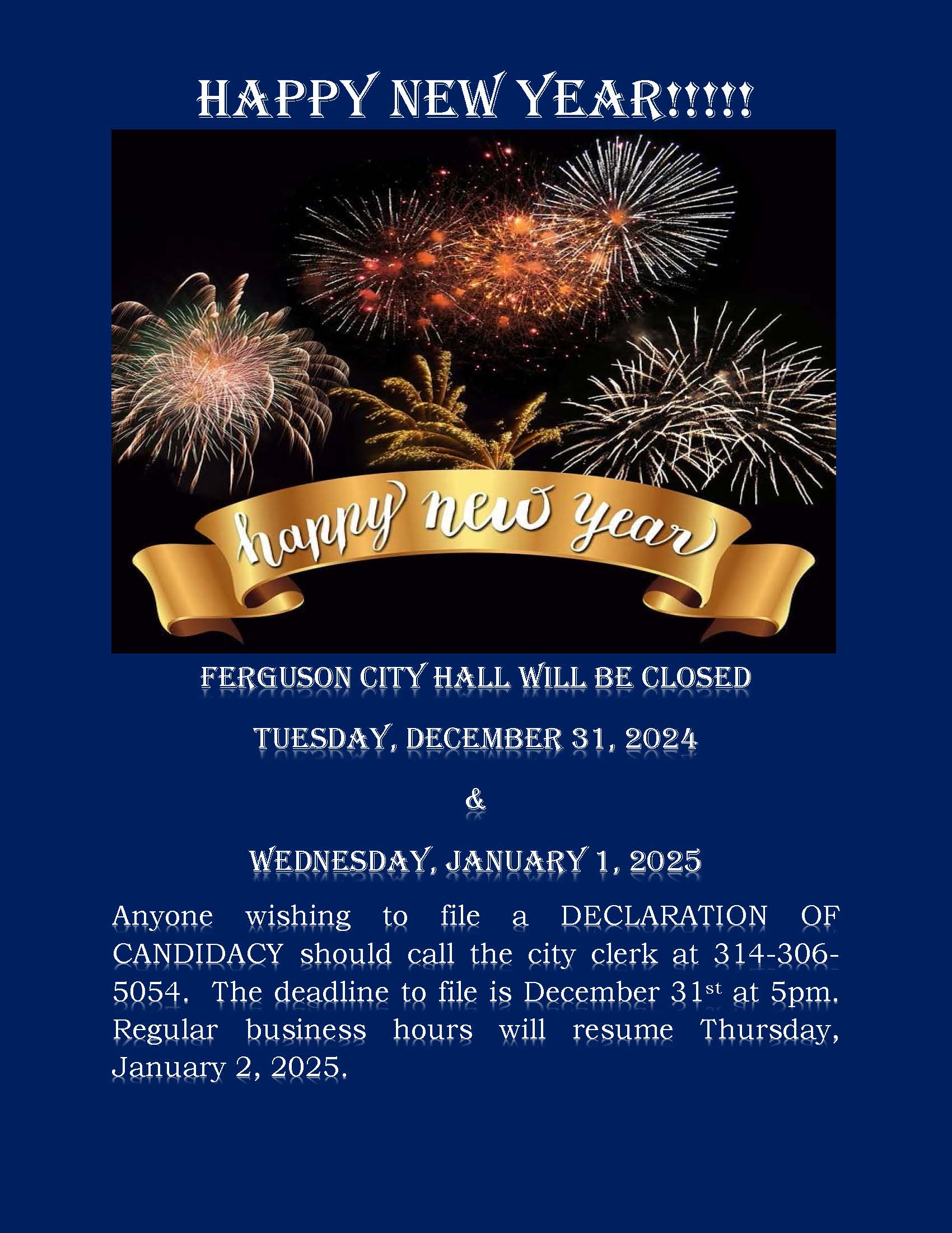 CITY HALL WILL BE CLOSED NYE 2024